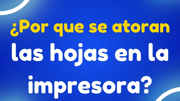¿Qué debo hacer cuando se le atora una hoja a mi impresora?